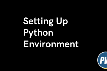 Setting up Python Environment